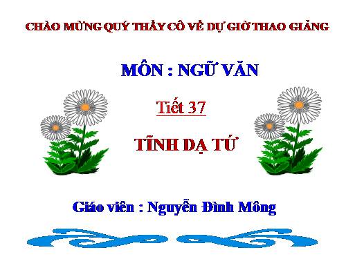 Bài 10. Cảm nghĩ trong đêm thanh tĩnh (Tĩnh dạ tứ)