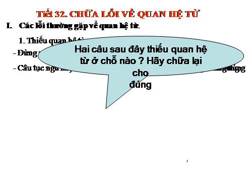 Bài 8. Chữa lỗi về quan hệ từ