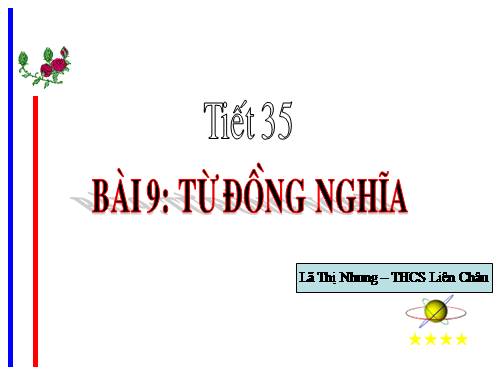 Bài 9. Từ đồng nghĩa