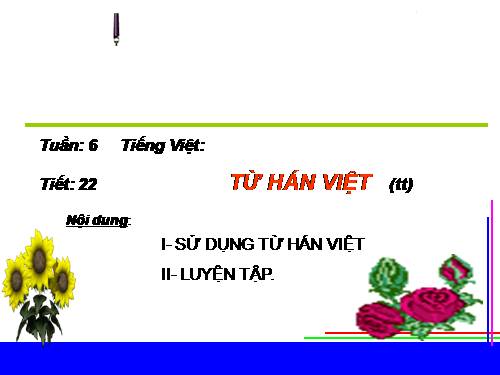 Bài 6. Từ Hán Việt (tiếp theo)