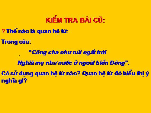 Bài 7. Quan hệ từ