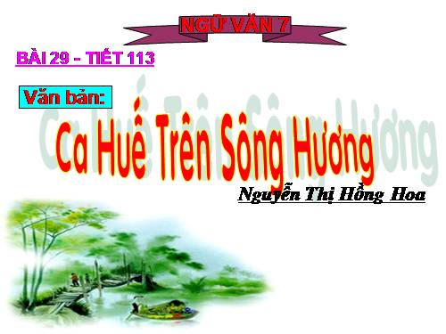 Bài 28. Ca Huế trên sông Hương