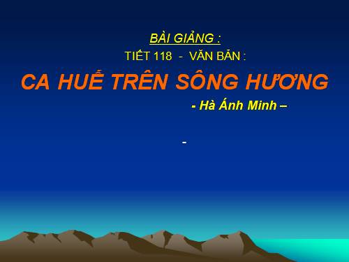 Bài 28. Ca Huế trên sông Hương