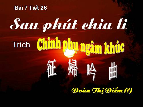 Bài 7. Sau phút chia li