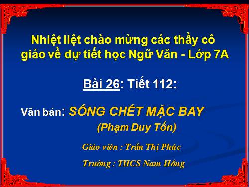 Bài 26. Sống chết mặc bay