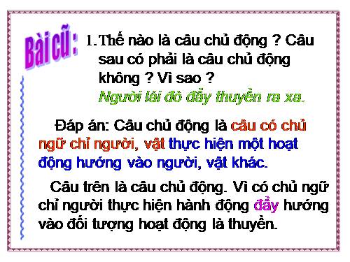 Bài 24. Chuyển đổi câu chủ động thành câu bị động (tiếp theo)