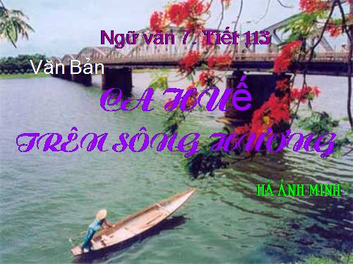 Bài 28. Ca Huế trên sông Hương