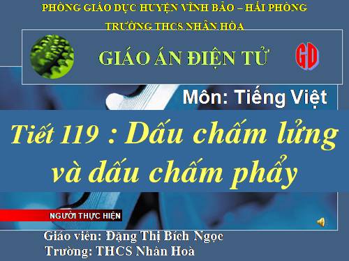 Bài 29. Dấu chấm lửng và dấu chấm phẩy