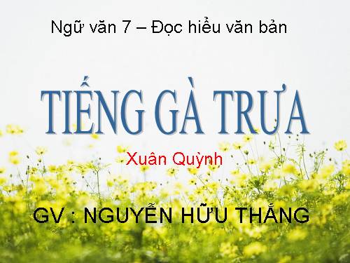 Bài 13. Tiếng gà trưa