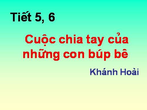 Bài 2. Cuộc chia tay của những con búp bê