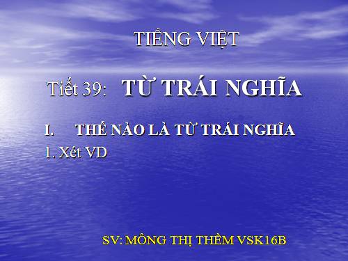 Bài 10. Từ trái nghĩa