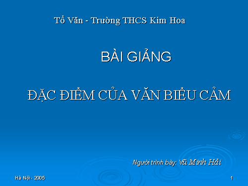 Bài 6. Đặc điểm của văn bản biểu cảm