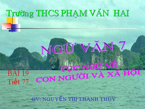 Bài 19. Tục ngữ về con người và xã hội