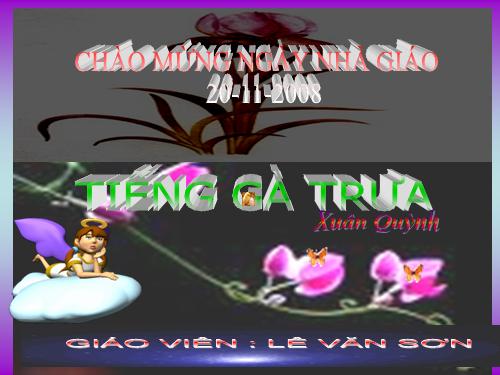 Bài 13. Tiếng gà trưa