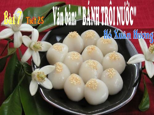 Bài 7. Bánh trôi nước