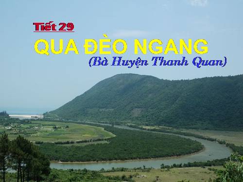 Bài 8. Qua Đèo Ngang