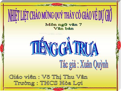 Bài 13. Tiếng gà trưa