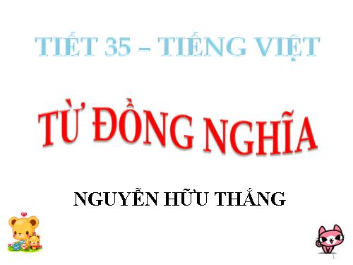 Bài 9. Từ đồng nghĩa