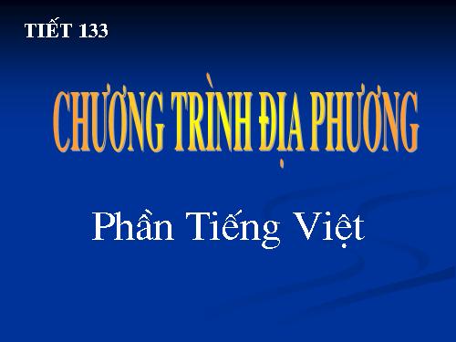 Bài 34. Chương trình địa phương (phần Tiếng Việt). Rèn luyện chính tả