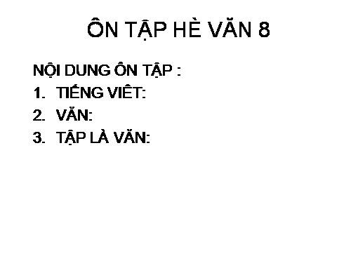 ÔN HÈ VĂN 7 BUỔI 1