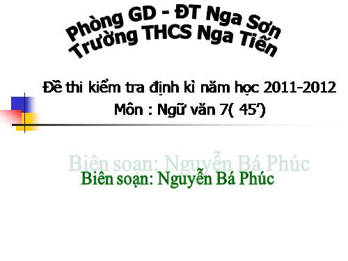 Đề thi định kì II  7 năm 2011-2012