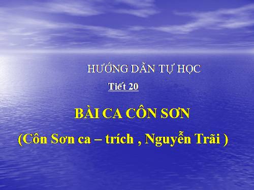 Bài 6. Bài ca Côn Sơn