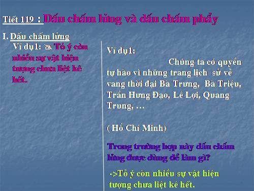 Bài 29. Dấu chấm lửng và dấu chấm phẩy