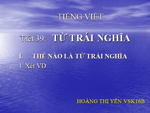 Bài 10. Từ trái nghĩa