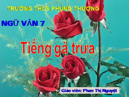 Bài 13. Tiếng gà trưa