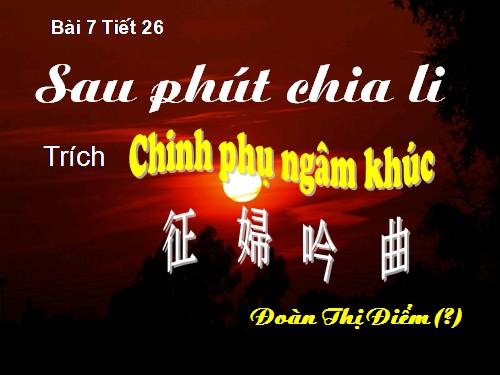 Bài 7. Sau phút chia li