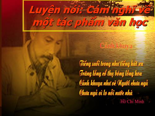 Bài 13. Luyện nói: Phát biểu cảm nghĩ về tác phẩm văn học