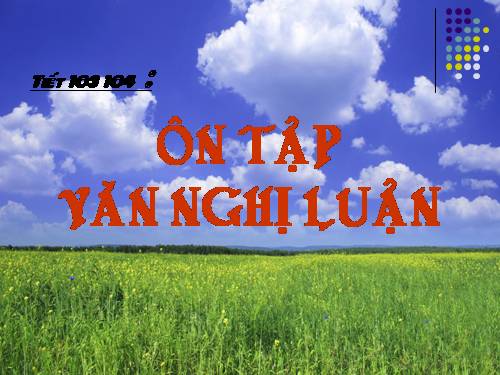 Bài 25. Ôn tập văn nghị luận