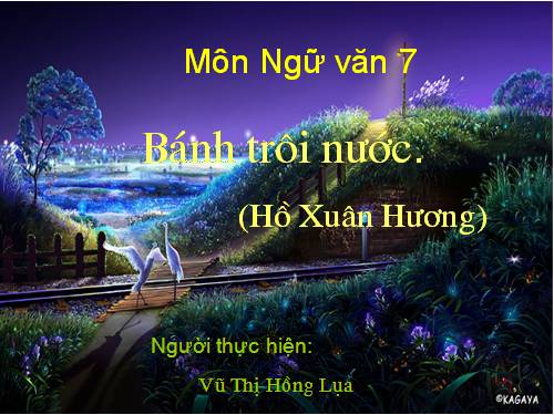 Bài 7. Bánh trôi nước