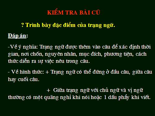 Bài 22. Thêm trạng ngữ cho câu (tiếp theo)