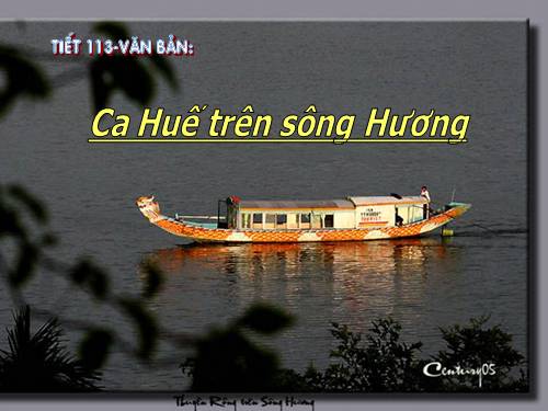 Bài 28. Ca Huế trên sông Hương