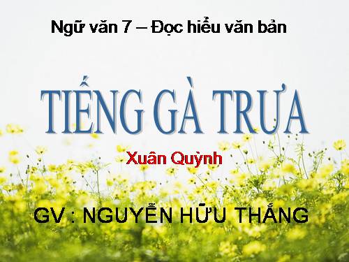 Bài 13. Tiếng gà trưa