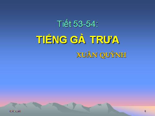 Bài 13. Tiếng gà trưa