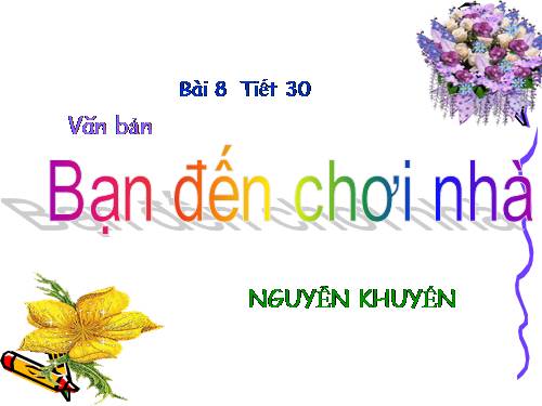 Bài 8. Bạn đến chơi nhà