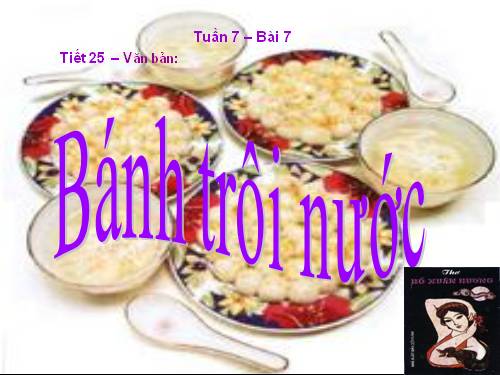 Bài 7. Bánh trôi nước