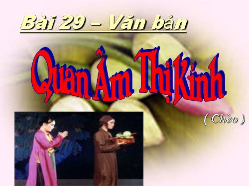 Bài 29. Quan Âm Thị Kính