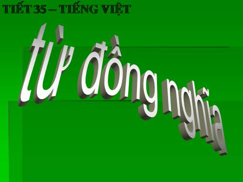 Bài 9. Từ đồng nghĩa