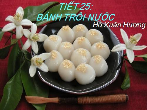 Bài 7. Bánh trôi nước