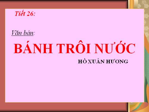 Bài 7. Bánh trôi nước