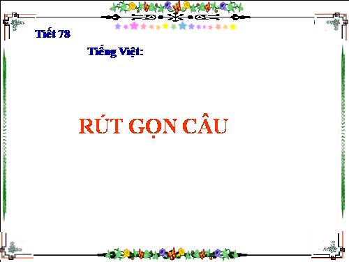 Bài 19. Rút gọn câu