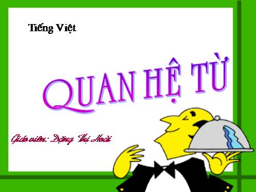 Bài 7. Quan hệ từ