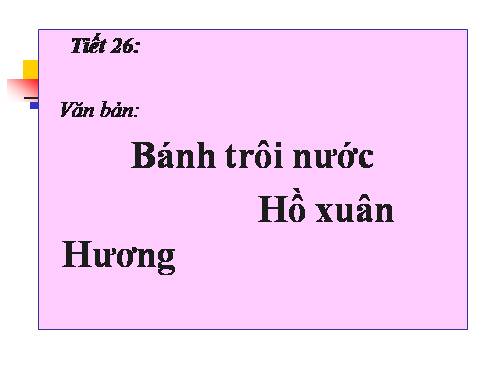 Bài 7. Bánh trôi nước