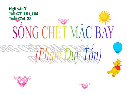 Bài 26. Sống chết mặc bay