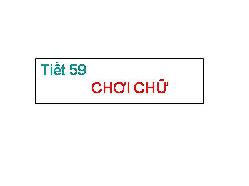 Bài 14. Chơi chữ
