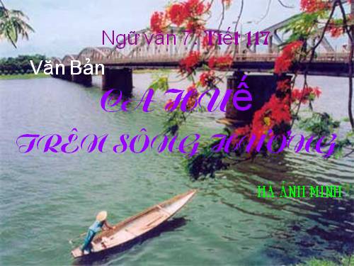 Bài 28. Ca Huế trên sông Hương