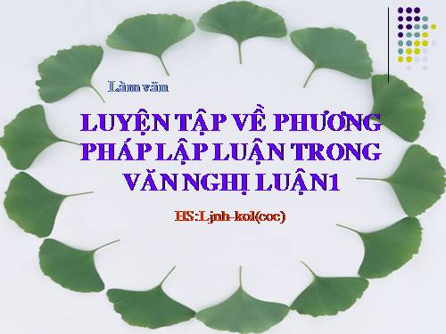 Bài 20. Luyện tập về phương pháp lập luận trong văn nghị luận